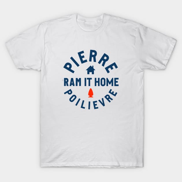 Ram It Home T-Shirt by Canada Is Boring Podcast